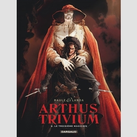 Arthus trivium t.2 le troisieme magicien