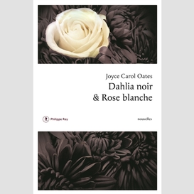 Dahlia noir et rose blanche