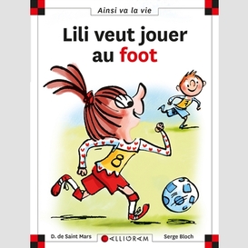 Lili veut jouer au foot