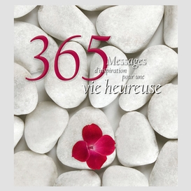 365 messages d'inspiration pour une vie