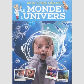 Mon livre geant le monde et l'univers