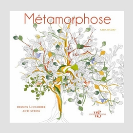 Metamorphose - dessins anti-stress