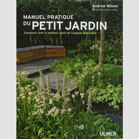 Manuel pratique du petit jardin