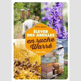 Elever des abeilles en ruche warre