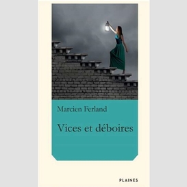 Vices et déboires