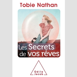 Les secrets de vos rêves