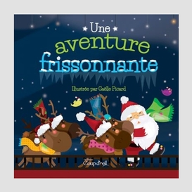 Une aventure frissonnante