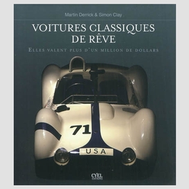 Voitures classiques de reve