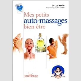 Mes petits auto-massages bien-etre