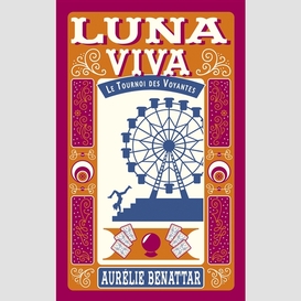 Luna viva -le tournoi des voyantes