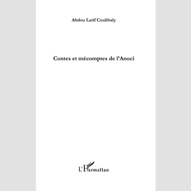 Contes et mécomptes de l'anoci