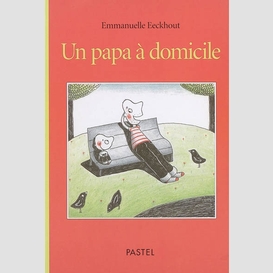 Un papa a domicile