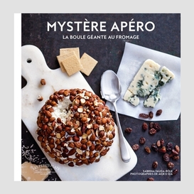 Mystere apero -boule geante au fromage