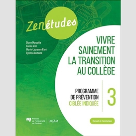 Zenstudies: making a healthy transition to higher education - module 3 - facilitator's guide
