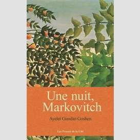 Une nuit markovitch