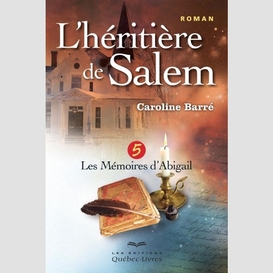 L'héritière de salem - tome 5