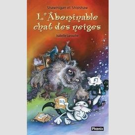 Abominable chat des neiges (l')shawiniga