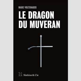 Dragon du muveran (le)