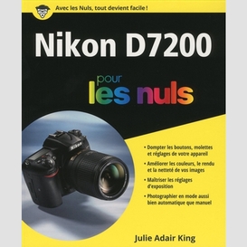 Nikon d7200 pour les nuls