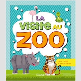 Visite au zoo (la)