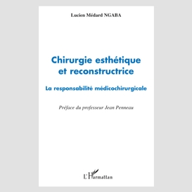 Chirurgie esthétique et reconstructrice