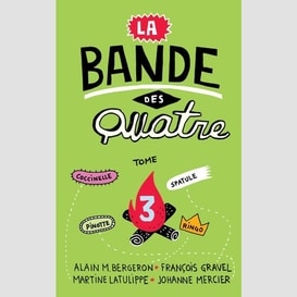 Bande des quatre t.3 (la)