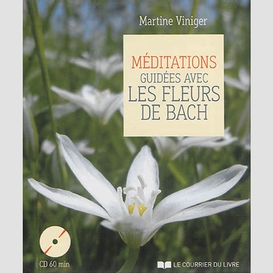 Meditations guidees avec fleurs de bach