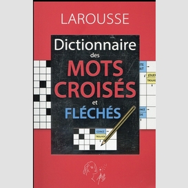 Dictionnaire des mots croises et fleches