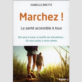 Marchez -la sante accessible a tous