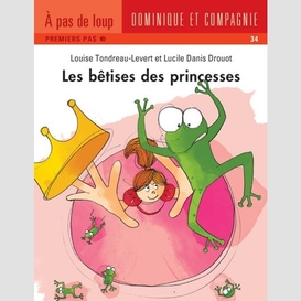 Les bêtises des princesses