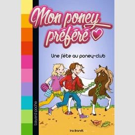 Une fete au poney club