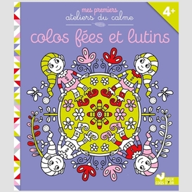 Colos fees et lutins 4+