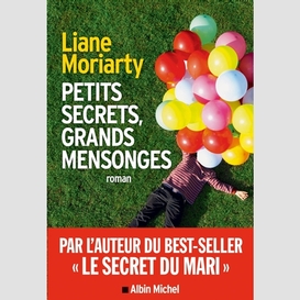 Petits secrets grands mensonges