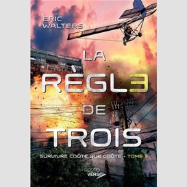 La règle de trois - tome 3