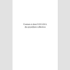 Contrats et droit o.h.a.d.a. des procédures collectives