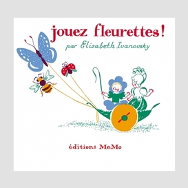 Jouez fleurettes