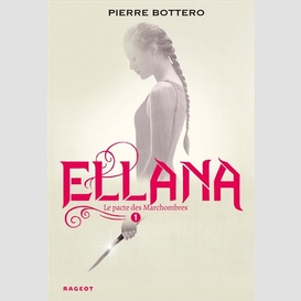 Ellana le pacte des marchombres