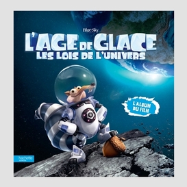 Age de glace 5 lois de l'univers (les)