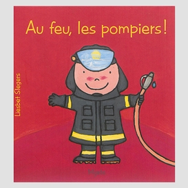 Au feu les pompiers