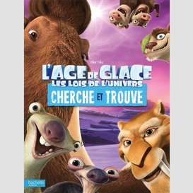 Age de glace -lois univers cherche trouv