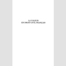 La valeur en droit civil français