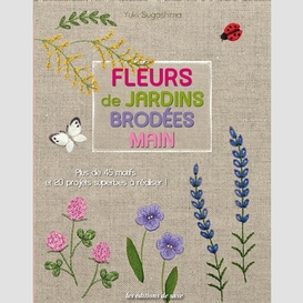 Fleurs de jardins brodees main