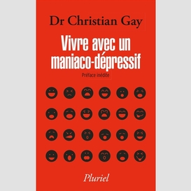 Vivre avec un maniaco-depressif