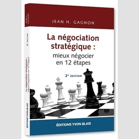 Negociation strategique: mieux negocier