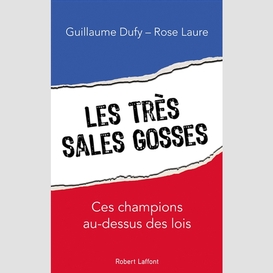 Tres sales gosses -les