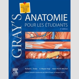 Gray's anatomie pour les etudiants