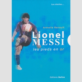 Lionel messi les pieds en or