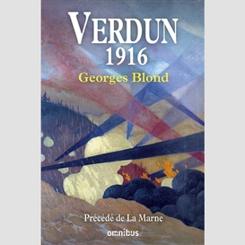 Verdun 1916 (precede de la marne)