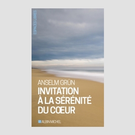 Invitation a la serenite du coeur