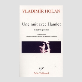 Une nuit avec hamlet et autres poemes